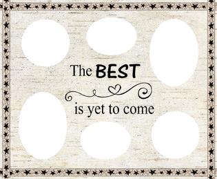 best is yet to come collage, magnetic collage,magnetic collage, magnetic frame, fridge frame, magnetic fridge frames, fridge frames, frames for the fridge, fridge, frames, collages, magnets, magnet collage, magentic frame