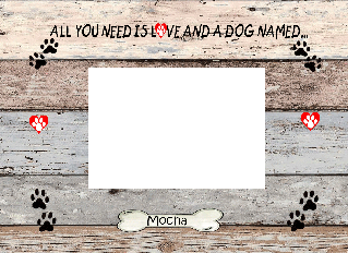 all you need is love and a dog named, fridge frame, magnetic frames, magnetic fridge frames, magnet frames, fridge frames, refrigerator frame